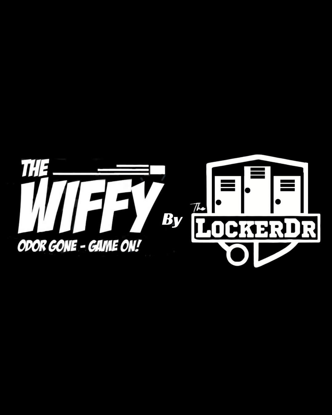 The Wiffy by The LockerDr. Odor gone, game on.